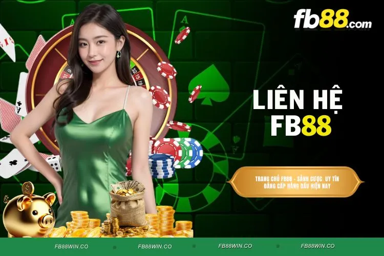 Liên Hệ FB88 - Các Kênh Hỗ Trợ Dành Cho Người Tham Gia