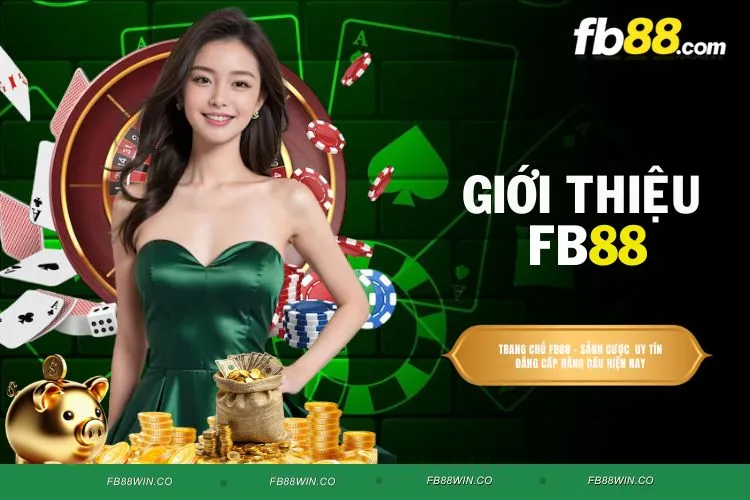 Giới Thiệu FB88 - Nền Tảng Giải Trí Hàng Đầu Châu Á